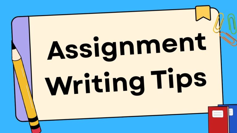 Assignment Writing Tips 768x432